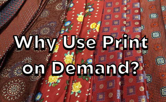 Why I Use Print on Demand