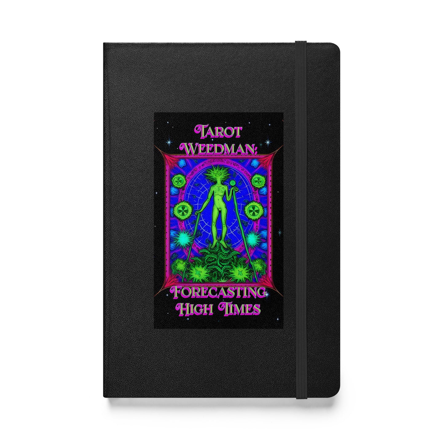 Tarot Weedman: Forecasting High Times Hardcover Bound Notebook